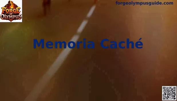 Memoria Caché en Forge of Olympus