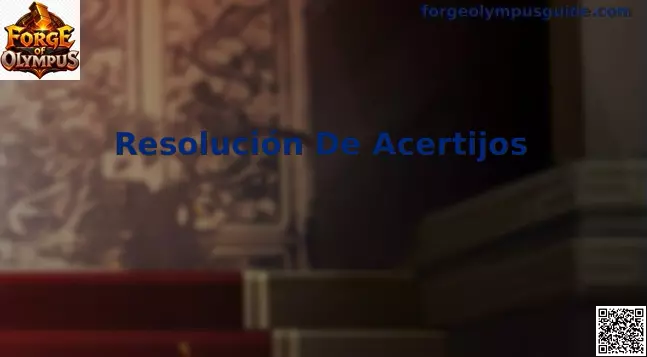 Resolución de Acertijos Forge of Olympus