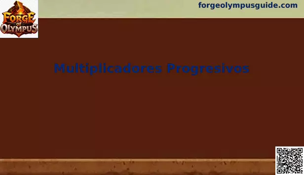 Multiplicadores Progresivos en Forge of Olympus