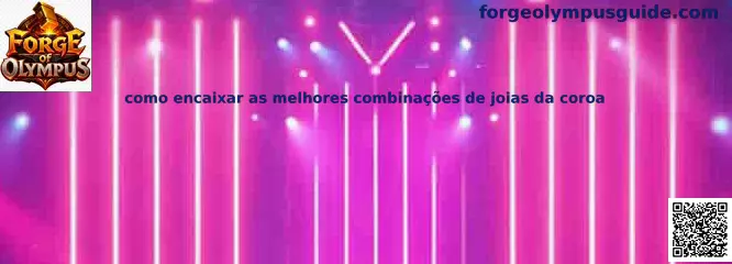 Combinaciones de joyas de la corona en Forge of Olympus