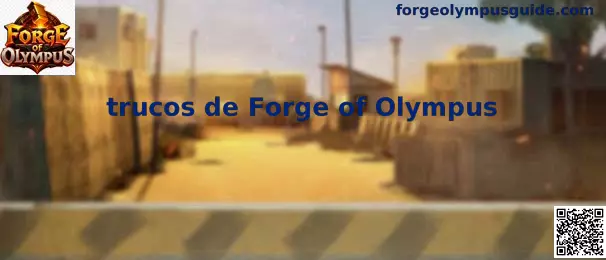 Guía de trucos de Forge of Olympus