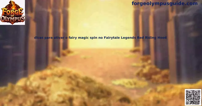 Fairy Magic Spin en Fairytale Legends Red Riding Hood