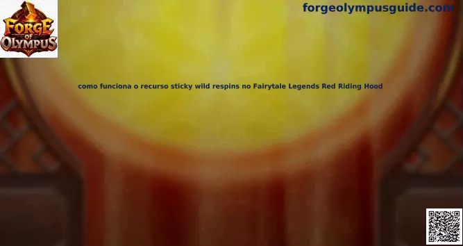 Sticky Wild Respins Fairytale Legends Red Riding Hood