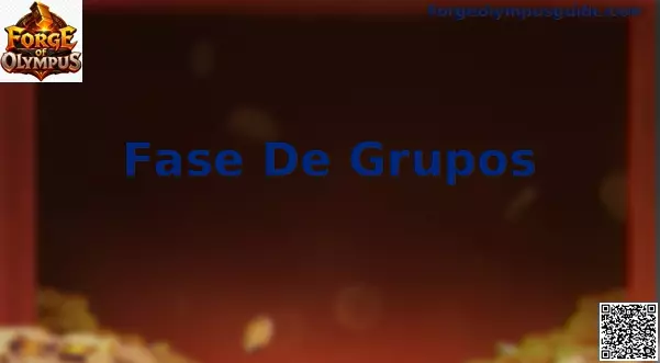 Fase De Grupos Forge of Olympus
