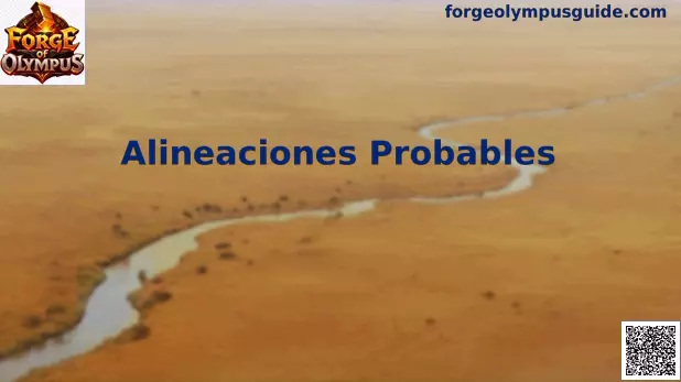 Alineaciones Probables Mundial Forge of Olympus