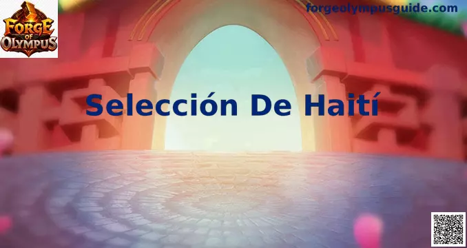 Selección de Haití Forge of Olympus análisis mundialista