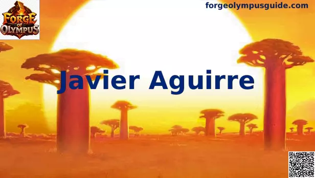 Javier Aguirre Forge of Olympus