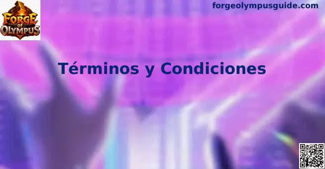 Términos y Condiciones Forge of Olympus